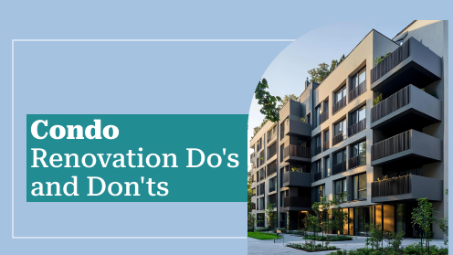 Condo Renovation Do’s and Don’ts